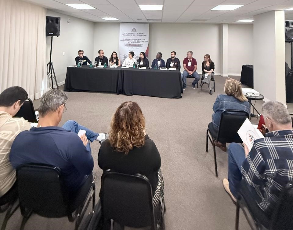 SINTRAF JF participa de seminário sobre as transformações do sistema financeiro e os desafios do mundo do trabalho