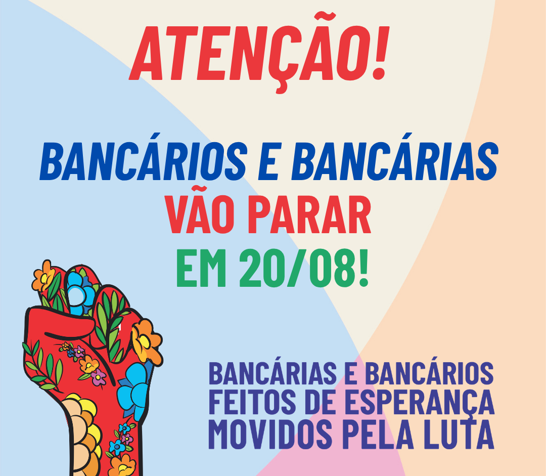 PARALISAÇÃO NACIONAL DOS BANCÁRIOS