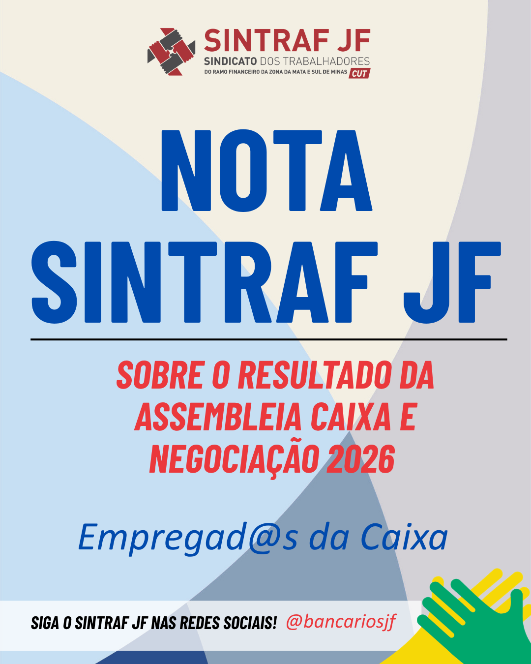 Nota do SINTRAF JF sobre o resultado da assembleia da Caixa